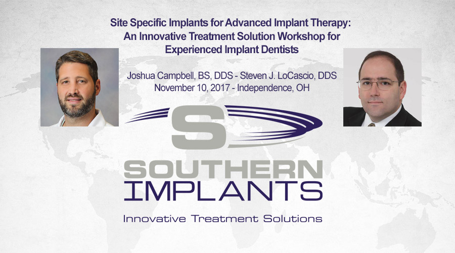 November 10, 2017 – Site Specific Implants for Advanced Implant Therapy