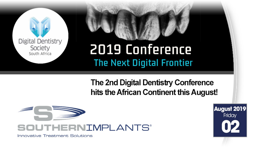 August 2, 2019 – Digital Dentistry Society SA 2019 Conference