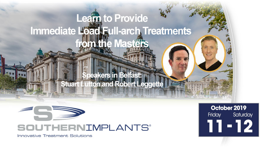 October 11-12, 2019 – Learn to Provide Immediate Load Full-Arch Treatments from the Masters