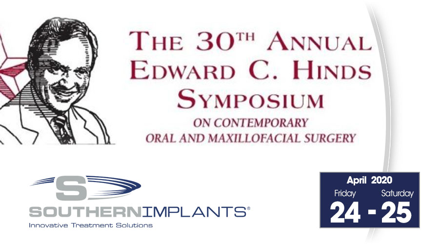 April 24-25, 2020 – Edward C. Hinds Symposium on Contemporary Oral and Maxillofacial Surgery